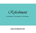 Refreshment: Session 1 – Refreshment for the Weary