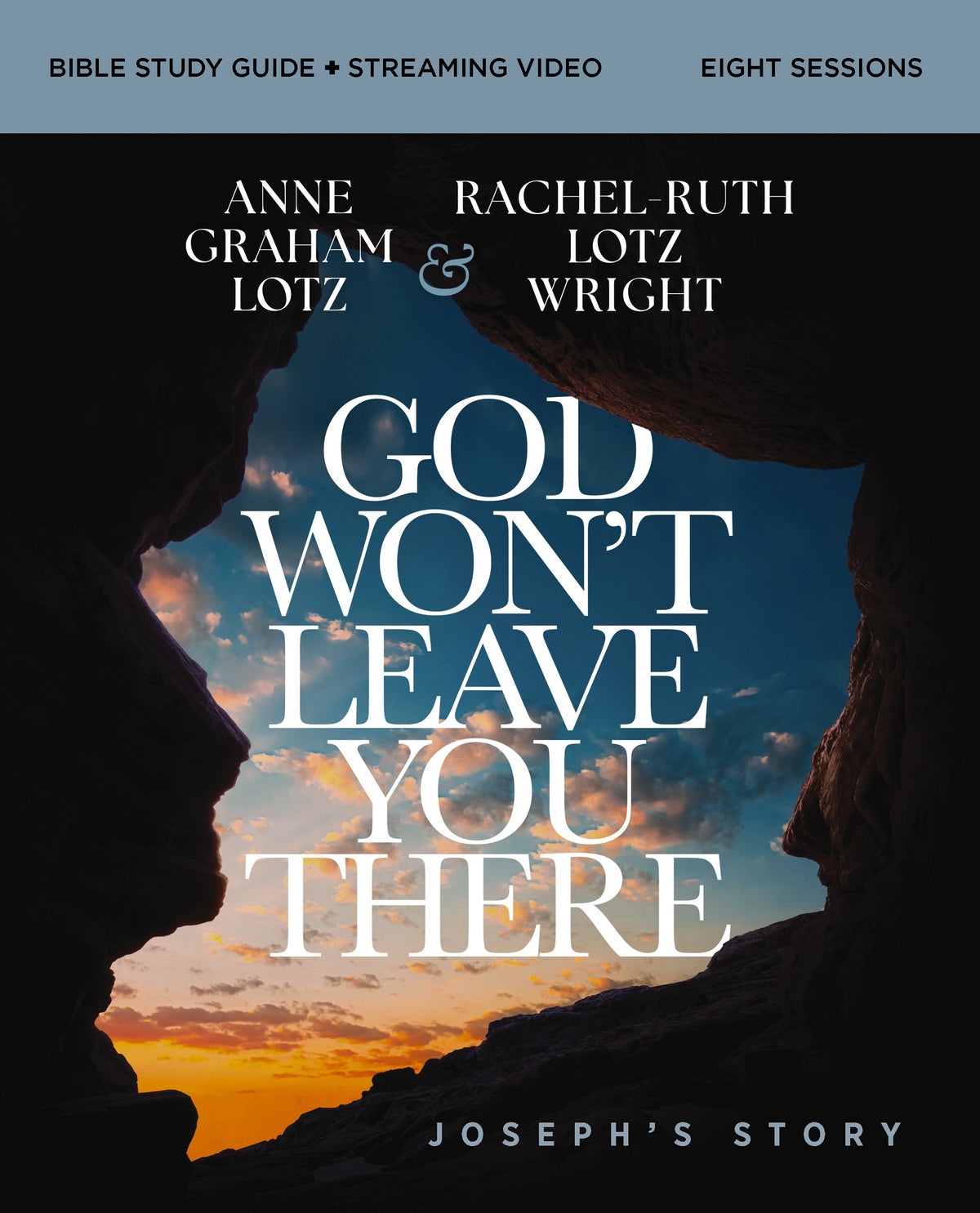 GOD WON'T LEAVE YOU THERE - Study Guide with Streaming