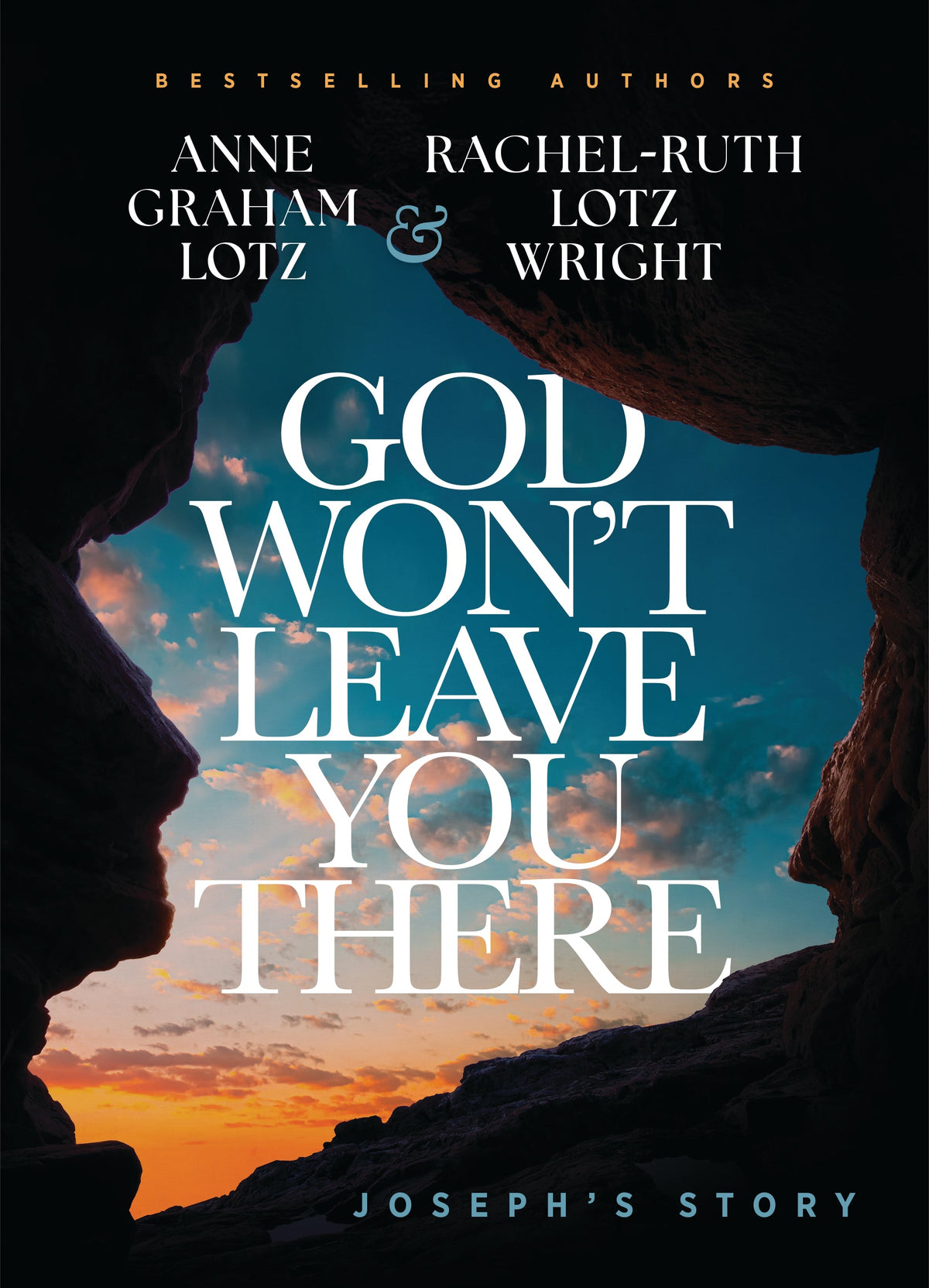 GOD WON'T LEAVE YOU THERE - Hardcover