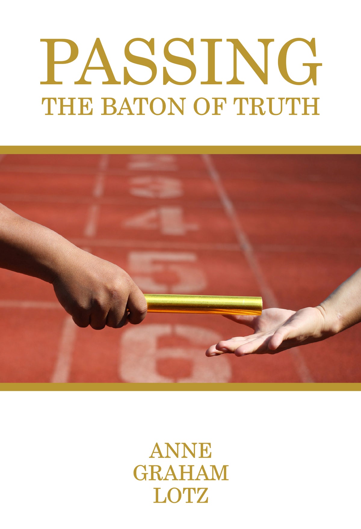 Passing the Baton of Truth - DVD Messages
