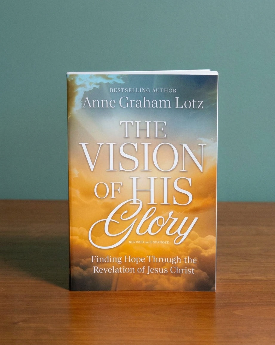 (Revised and Updated) THE VISION OF HIS GLORY
