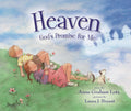 Heaven: God's Promise for Me - Children's Hardcover