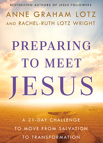 PREPARING TO MEET JESUS